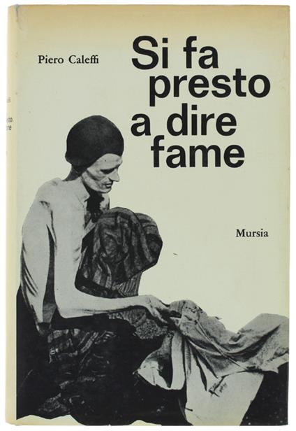 Si Fa Presto A Dire Fame - Piero Caleffi - copertina