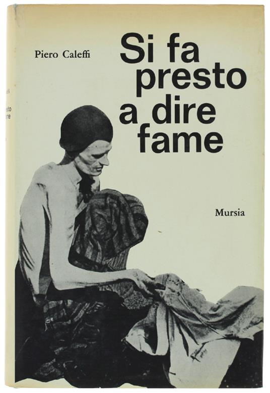 Si Fa Presto A Dire Fame - Piero Caleffi - copertina