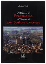L' Abbazia Di Fruttuaria E Il Comune Di San Benigno Canavese  [Come Nuovo]