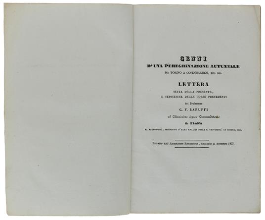 Cenni D'Una Peregrinazione Autunnale Da Torino A Copenhaghen, Ecc.Ecc. Lettera Sesta Della Presente, E Sedicesima Delle Corse Precedenti... Al Chiarissimo Signor Commendatore G.Plana... Estratto Dall'Annotatore Piemontese, Fascicolo Di Dicembre - copertina