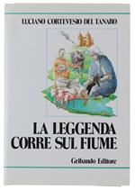 Leggenda Corre Sul Fiume