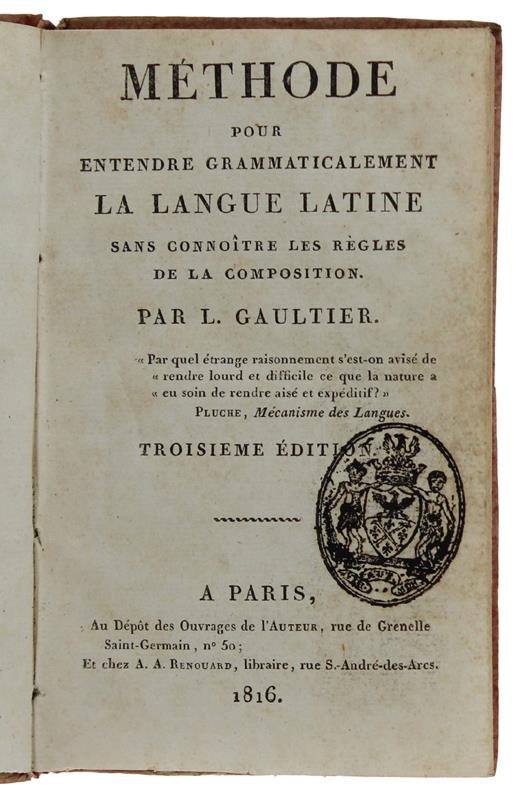 Methode Por Entendre Grammaticalement La Langue Latine Sans Connoitre Les Regles De La Composition - copertina