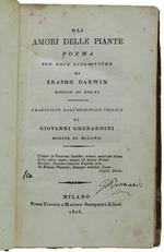 Gli Amori Delle Piante. Poema Con Note Filosofiche