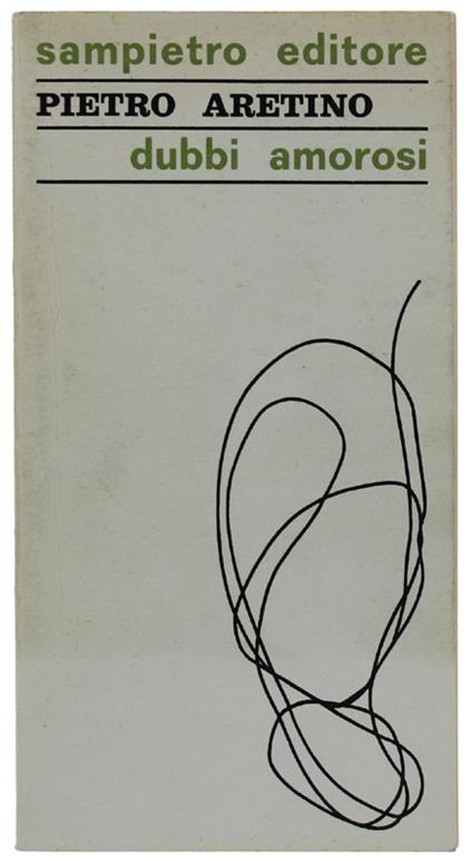 Dubbi Amorosi. Nota Di Roberto Di Marco - Pietro Aretino - copertina