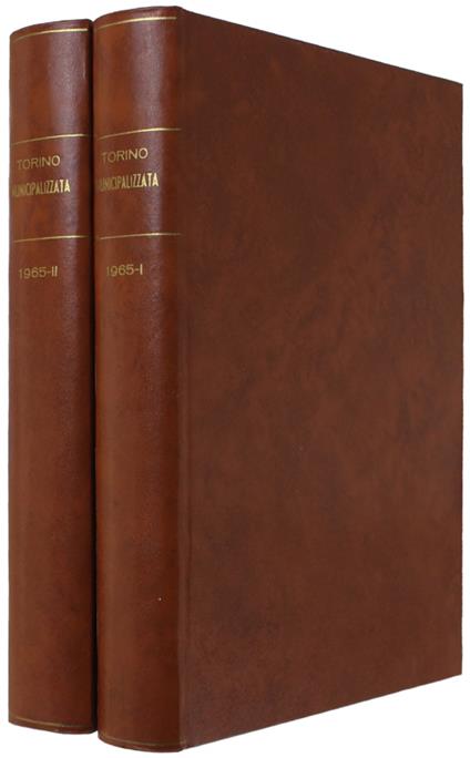 Torino Municipalizzate. Rivista Delle Aziende Municipali Torinesi. Annate 1963-1965 Rilegate In 2 Volumi - copertina