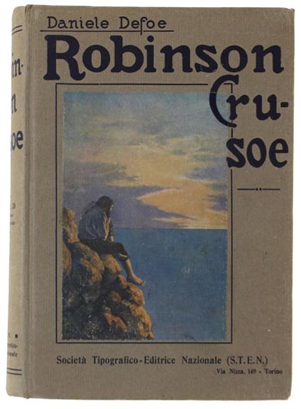 Vita E Le Strane Avventure Di Robinson Crusoe Di York, Raccontate D Lui Stesso. Illustrazioni Di Natale Pocock - Daniel Defoe - copertina