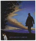 Leonardo Caboni. Opere 1994-2009. Con Uno Scritto Di Hans Holenweg