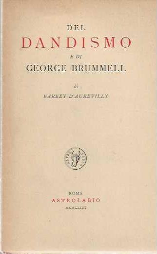 Del Dandismo e di George Brummell