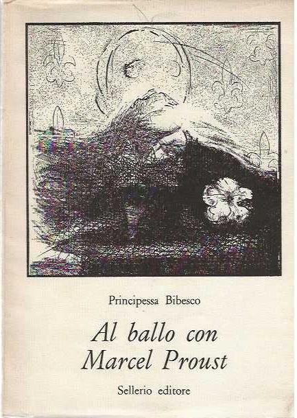 Al ballo con Marcel Proust