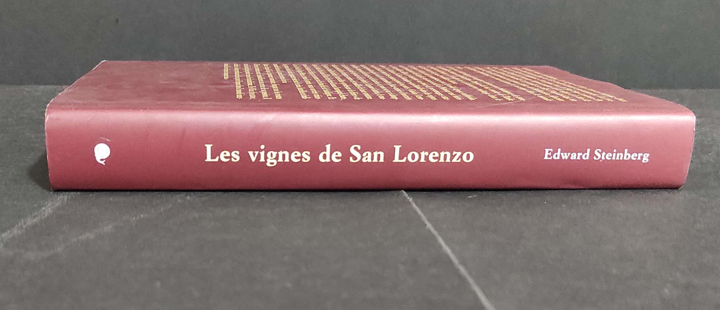 Les Vignes de San Lorenzo ou l'Ascension d'Un Grand Vin