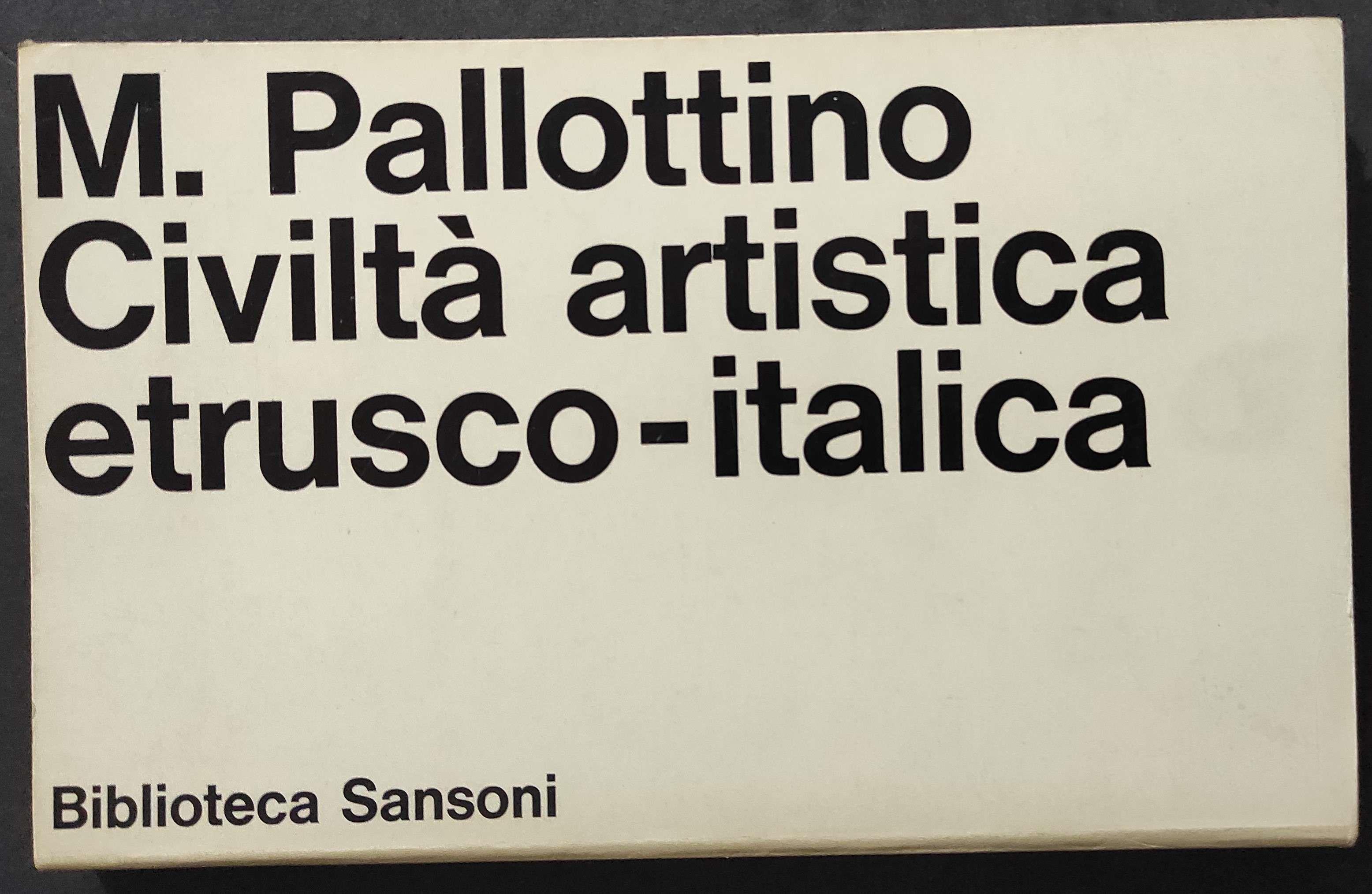Civiltà Artistica Etrusco-Italica