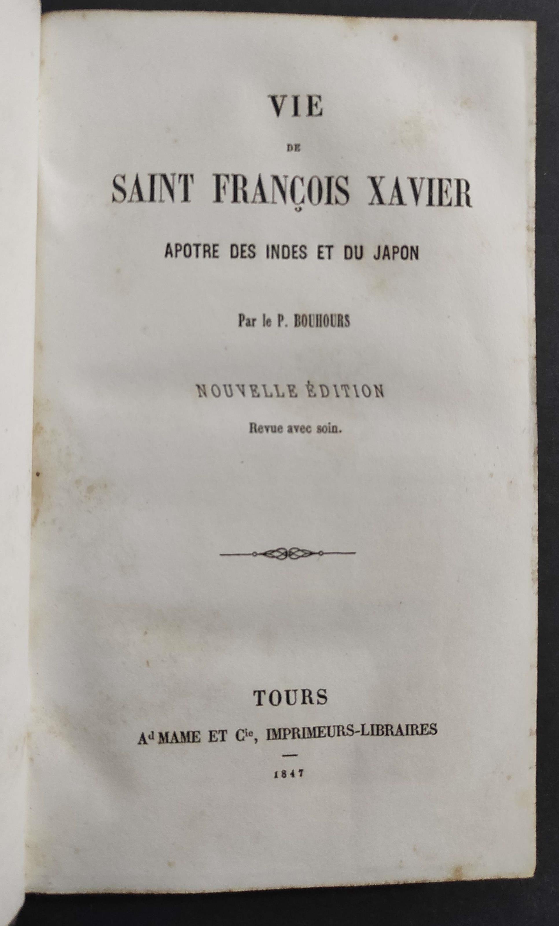 Vie de Saint Francois Xavier Apotre des Indes et du Japon