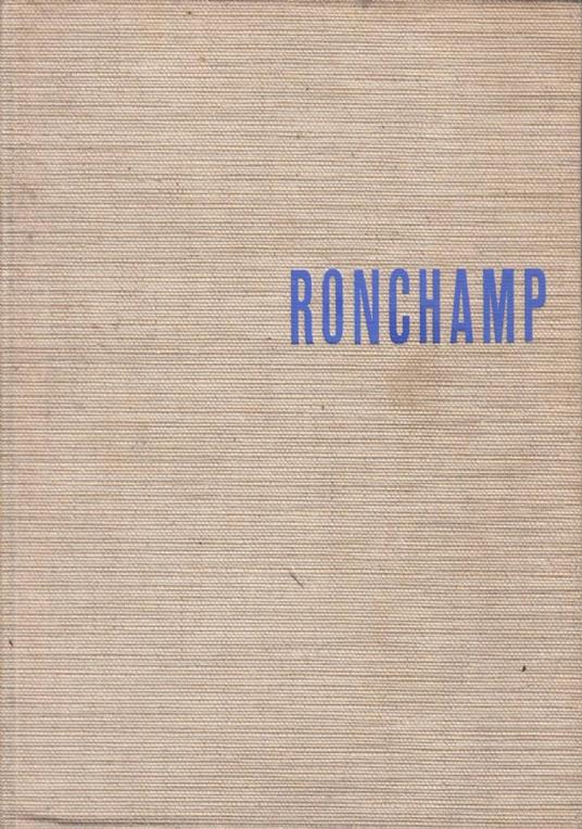 Ronchamp - Le Corbusier - copertina