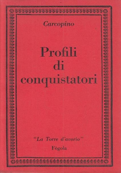Profili di conquistatori - Jérôme Carcopino - copertina