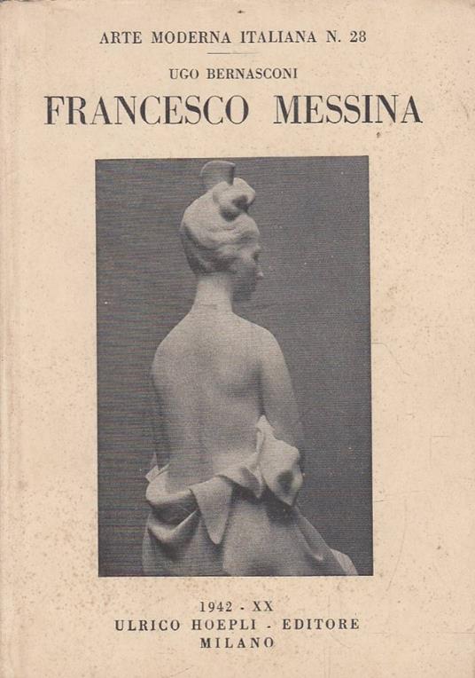 Francesco Messina - Ugo Bernasconi - copertina