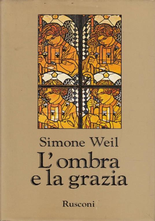 L’ombra e la grazia - Simone Weil - copertina
