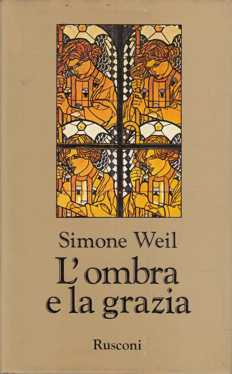 L’ombra e la grazia