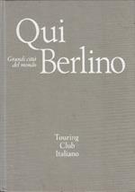 Grandi città del mondo - Qui Berlino