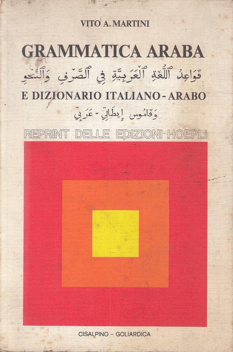 Grammatica araba e Dizionario italiano-arabo