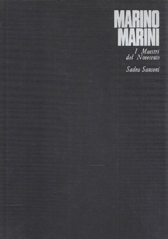 Marino Marini. I maestri del Novecento - Alberto Busignani - copertina