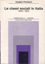 Le classi sociali in Italia 1870-1970
