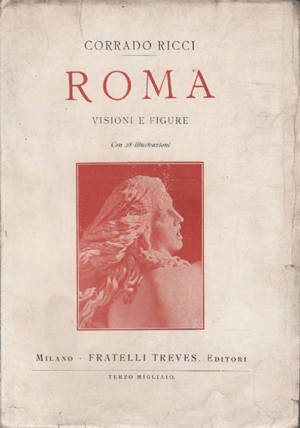Roma, visioni e figure - Corrado Ricci - copertina