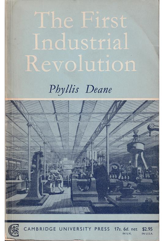 The First Industrial Revolution - Phyllis Deane - copertina
