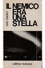 Il nemico era una stella Giornale di un corrispondente di guerra