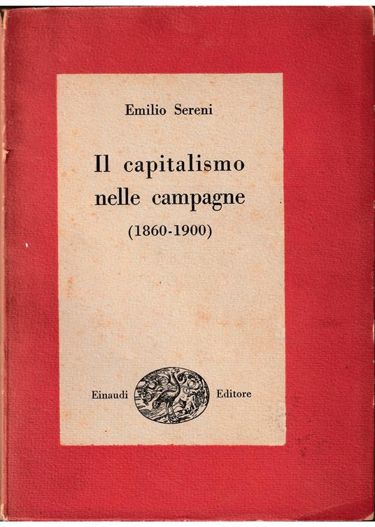 Il capitalismo nelle campagne (1860-1900) - Emilio Sereni - copertina