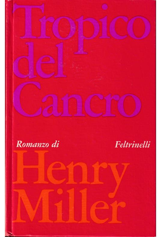 Tropico del Cancro - Henry Miller - copertina