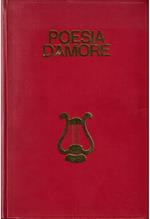 Poesia d'amore Dal X sec. a. C. ai nostri giorni