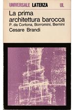 prima architettura barocca Pietro da Cortona - Borromini - Bernini