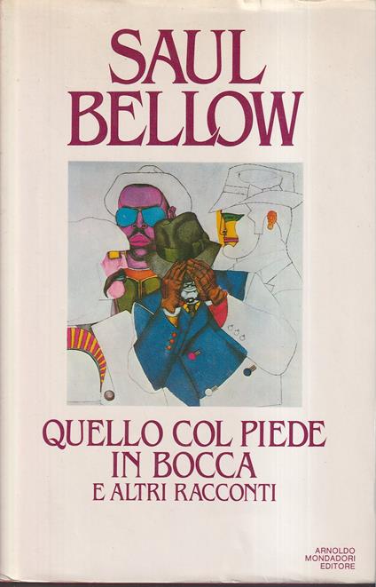 Quello col piede in bocca e altri racconti - Saul Bellow - copertina