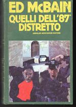 Quelli dell'87° distretto Prefazione di Lia Volpatti