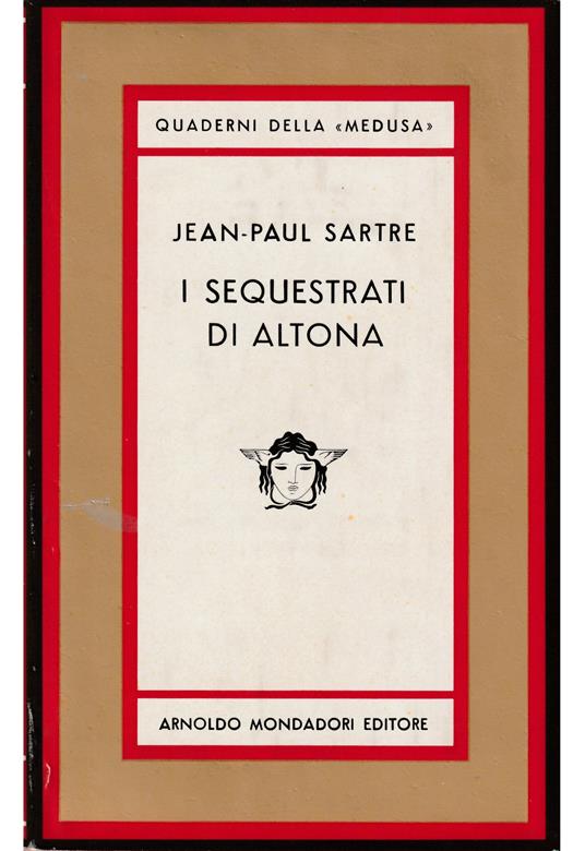 I sequestrati di Altona Dramma in cinque atti - Jean-Paul Sartre - copertina