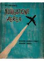 Navigazione aerea Navigazione osservata e stimata Navigazione isobarica