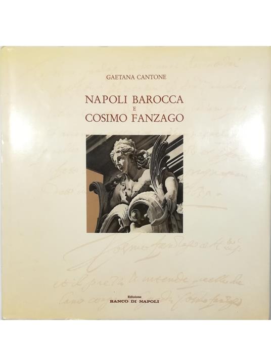 Napoli barocca e Cosimo Fanzago - Gaetana Cantone - copertina