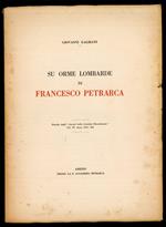 Su orme lombarde di Francesco Petrarca