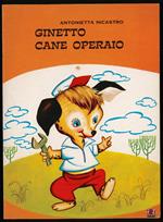 Ginetto cane operaio