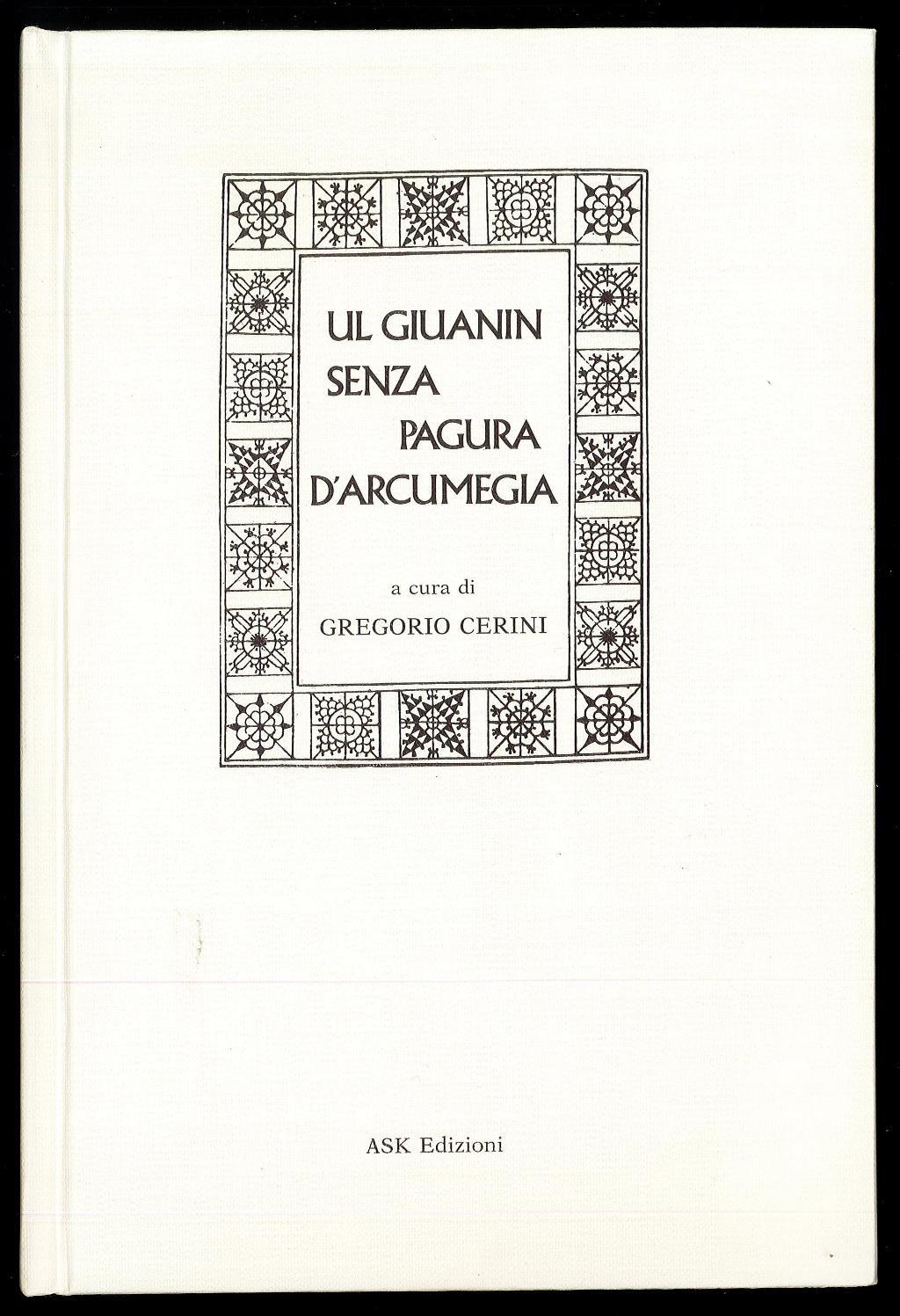 Ul giuanin senza pagura d'Arcumegia