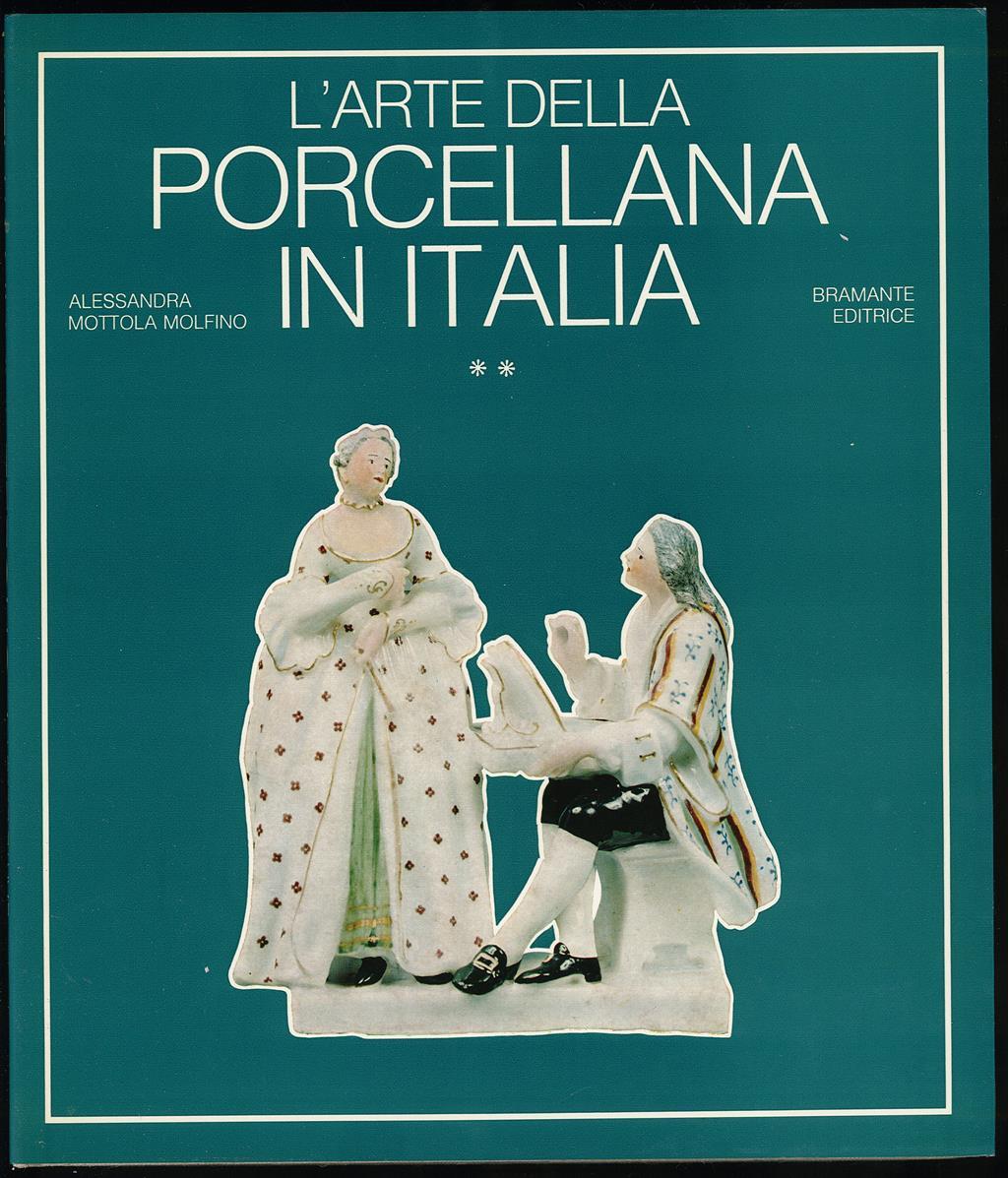 L' arte della Porcellana in Italia - vol II