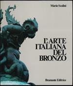L' arte Italiana del bronzo