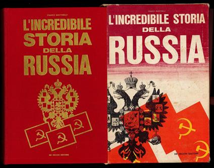 L' incredibile storia della Russia - Franco Martinelli - copertina