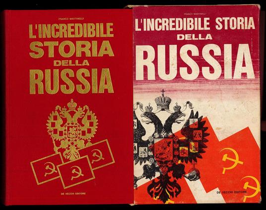 L' incredibile storia della Russia - Franco Martinelli - copertina