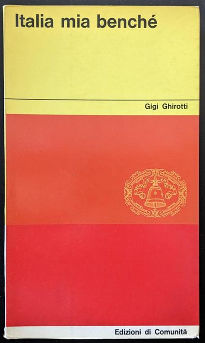Italia mia benché - Gigi Ghirotti - copertina