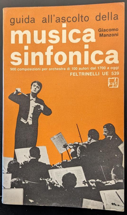 Guida all'ascolto della musica sinfonica - Giacomo Manzoni - copertina