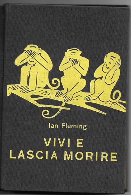 Vivi e lascia morire - Ian Fleming - copertina