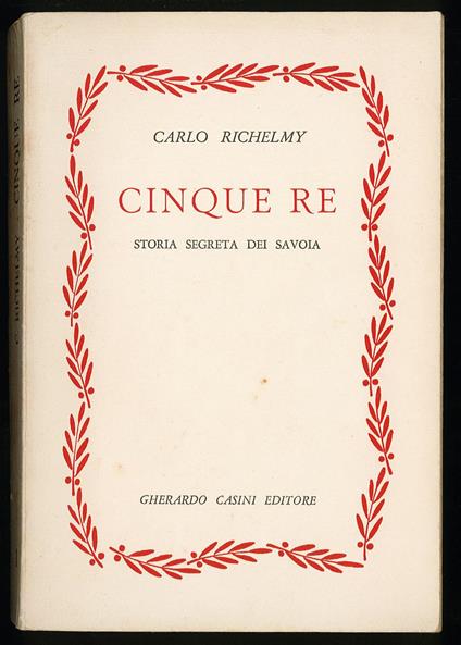 Cinque re (storia segrata dei Savoia) - copertina