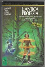 L' antica profezia - Il ciclo di Darksword Volume 2