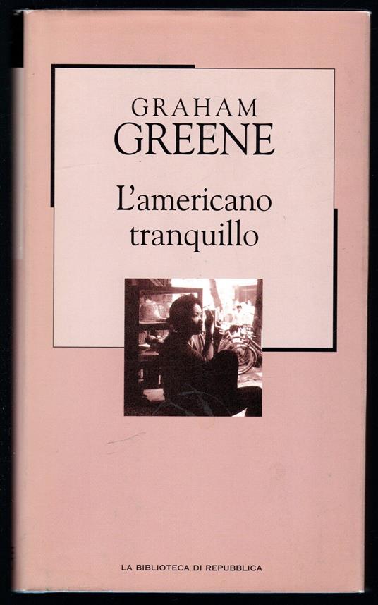 L' americano tranquillo - Graham Greene - copertina